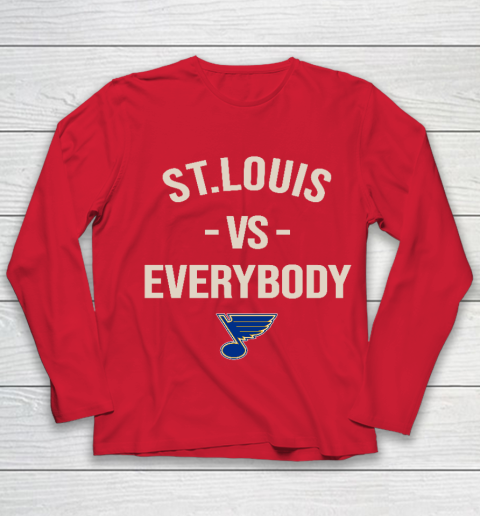 St.Louis Blues Vs Everybody Youth Long Sleeve 8