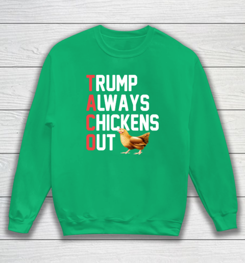 Political Trending TACO Trump Always Chickens Out Sweatshirt 4