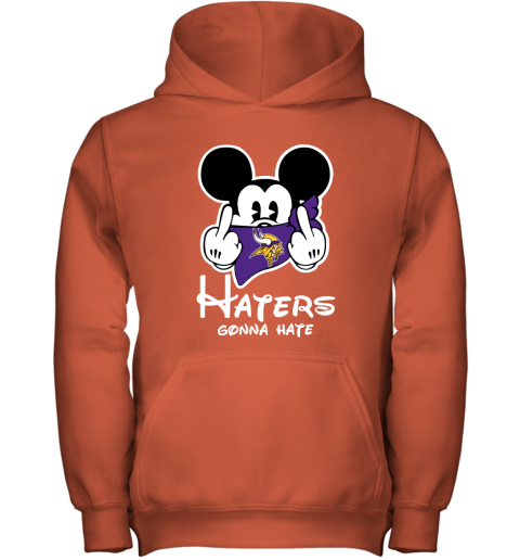 NFL Minnesota Vikings Haters Gonna Hate Mickey Mouse Disney Football T Shirt IoWrZLMAV98 youth hoodie 43 95 151514 front orange