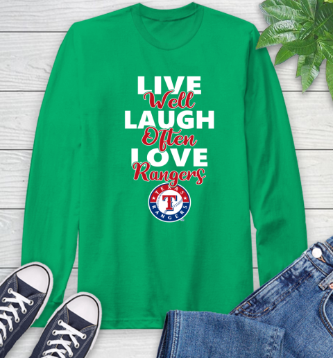 MLB Baseball Texas Rangers Live Well Laugh Often Love Shirt Long Sleeve T-Shirt 9