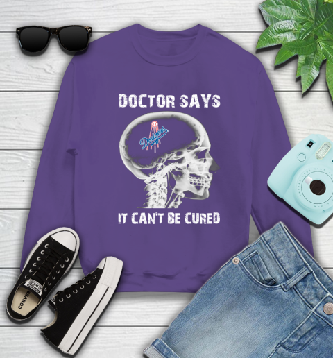 MLB Los Angeles Dodgers Baseball Skull It Can't Be Cured Shirt Sweatshirt 4