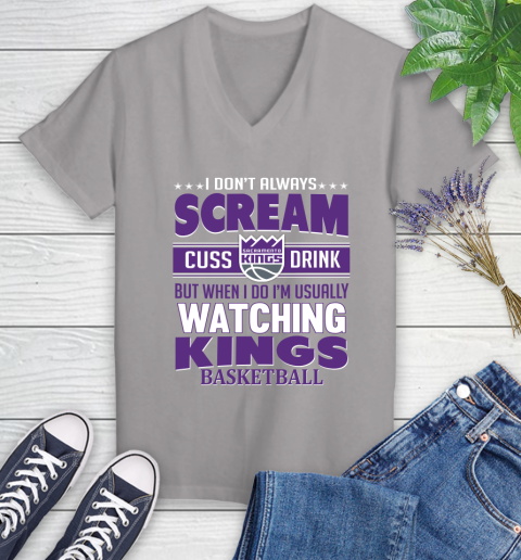 Sacramento Kings NBA Basketball I Scream Cuss Drink When I'm Watching My Team Women's V-Neck T-Shirt 4