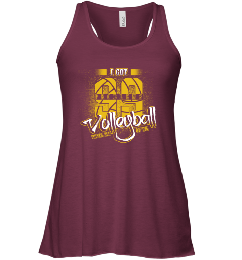 I Got 99 Problems Volleyball Solves All Of'em Racerback Tank 3 I Got 99 Problems Volleyball Solves All Of'em Racerback Tank - Image 3