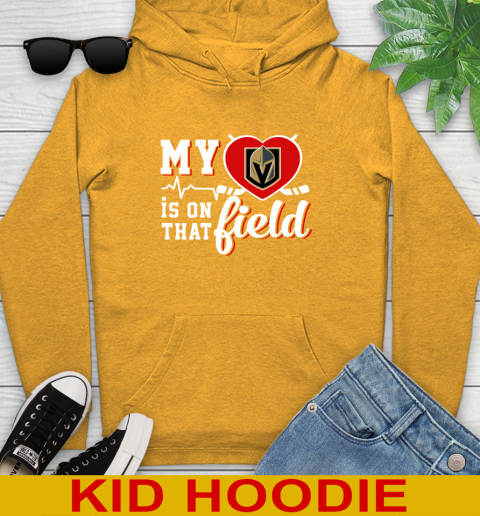 NHL My Heart Is On That Field Hockey Sports Vegas Golden Knights Youth Hoodie 2