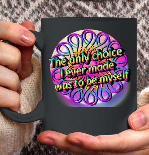 I Choose To Be Myself Autism Awareness Ceramic Mug 11oz