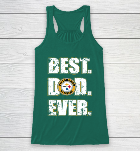 NFL Pittsburgh Steelers Football Best Dad Ever Family Shirt (1) Racerback Tank 5