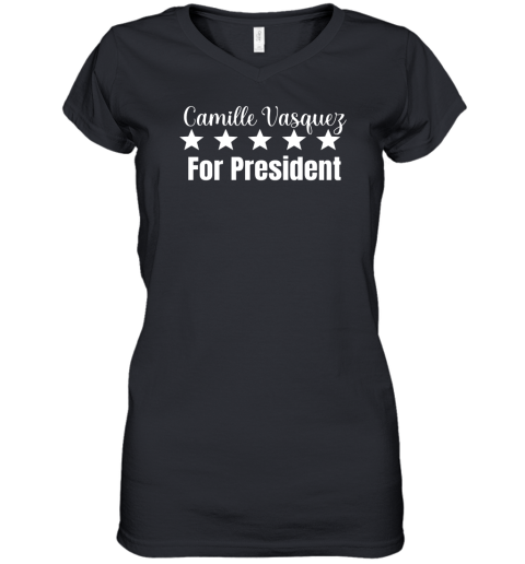Camille Vasquez For President Women's V-Neck T-Shirt