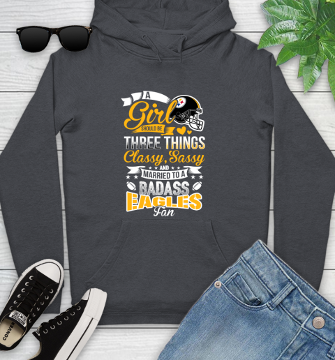 Pittsburgh Steelers NFL Football A Girl Should Be Three Things Classy Sassy And A Be Badass Fan Youth Hoodie 10