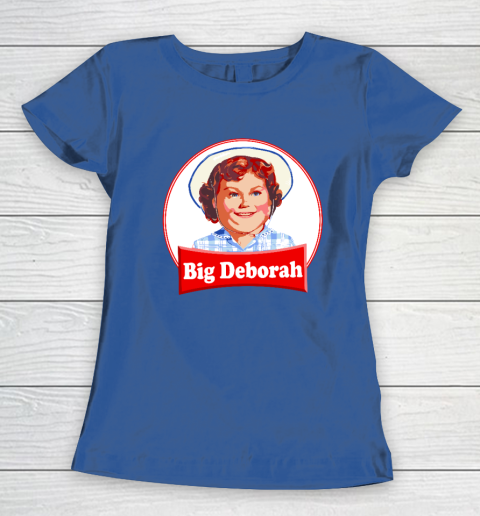 Big Deborah Women's T-Shirt 6