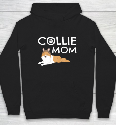 Dog Mom Shirt Collie Mom Cute Dog Puppy Pet Animal Lover Gift Hoodie