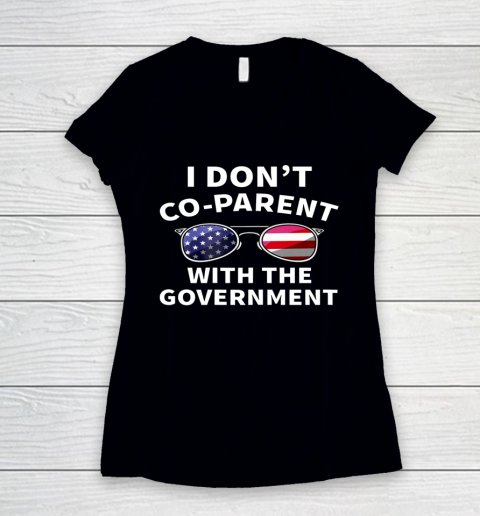 I Dont Coparent With The Government Women's V-Neck T-Shirt