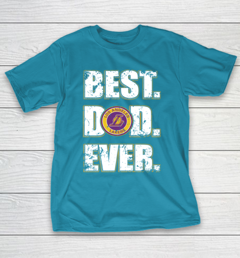 NBA Los Angeles Lakers Basketball Best Dad Ever Family Shirt T-Shirt 7