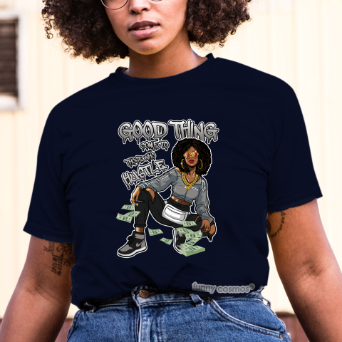 Jordan 1 Shadow Matching Sneaker Tshirt For Woman For Girl Good Things Come To Those Who Hustle Black Jordan Shirt