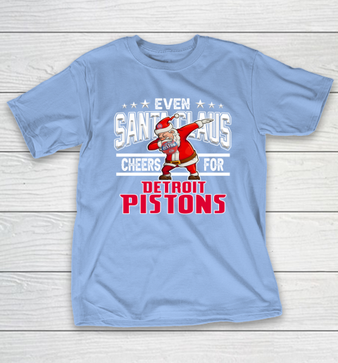 Detroit Pistons Even Santa Claus Cheers For Christmas NBA T-Shirt 10