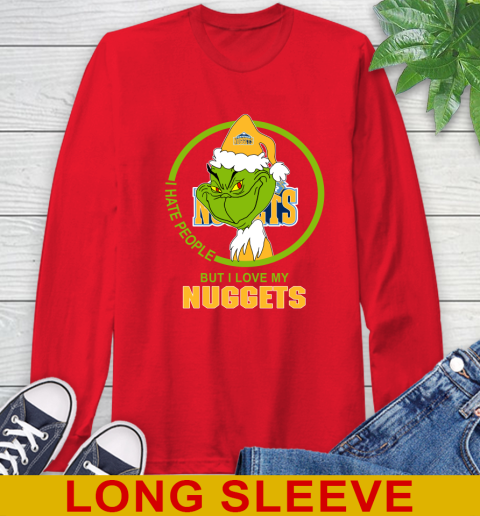 Denver Nuggets NBA Christmas Grinch I Hate People But I Love My Favorite Basketball Team Long Sleeve T-Shirt 10