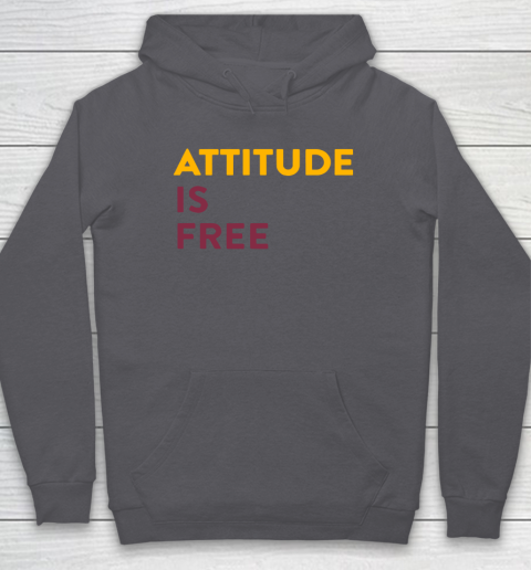 Attitude Is Free Hoodie 4