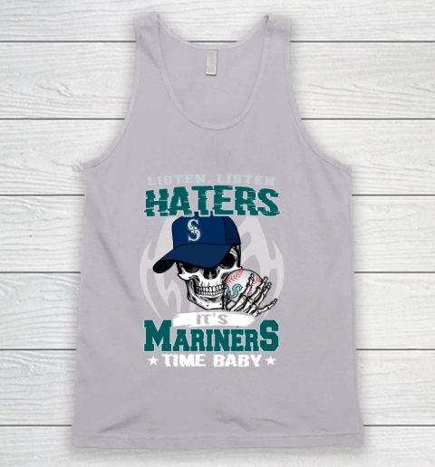 Listen Haters It is MARINERS Time Baby MLB Tank Top 3
