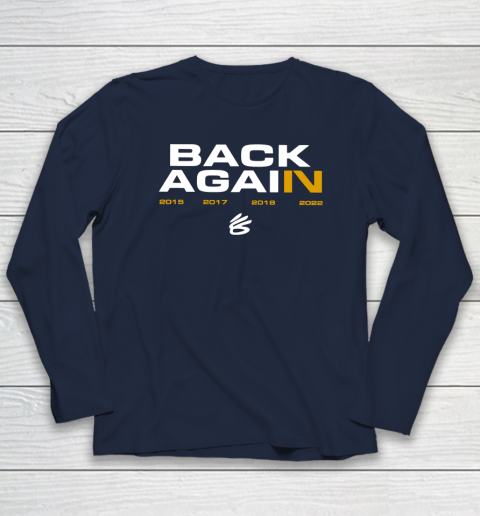 Steph Curry Back Again Long Sleeve T-Shirt 2