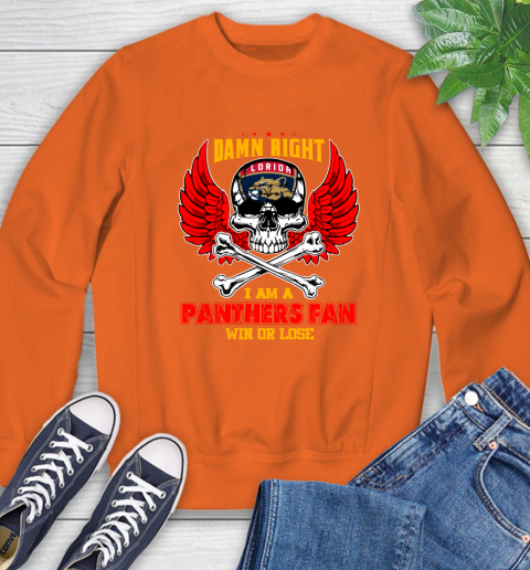 NHL Damn Right I Am A Florida Panthers Win Or Lose Skull Hockey Sports Sweatshirt 3
