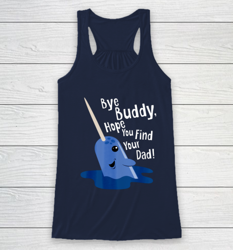 Bye Buddy Narwhal Elf Funny Christmas Holiday Gift Racerback Tank 8