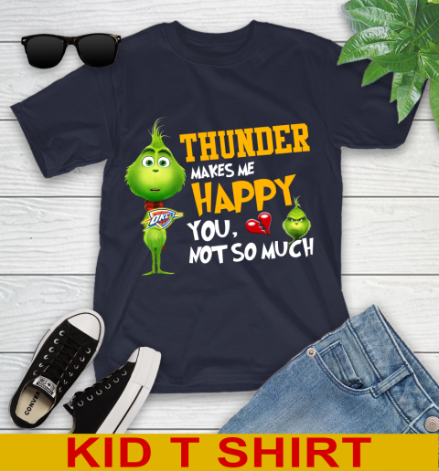 NBA Oklahoma City Thunder Makes Me Happy You Not So Much Grinch Basketball Sports Youth T-Shirt 2