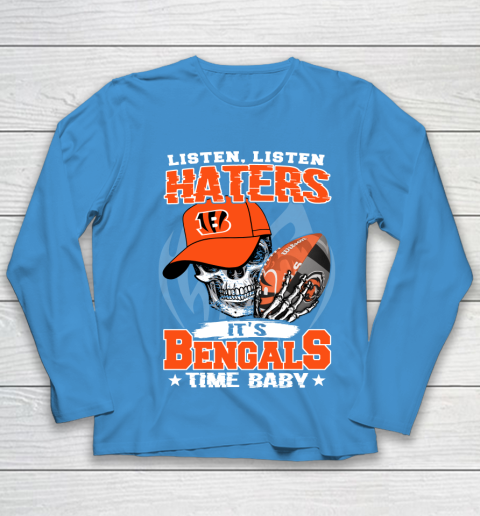 Listen Haters It is BENGALS Time Baby NFL Youth Long Sleeve 5