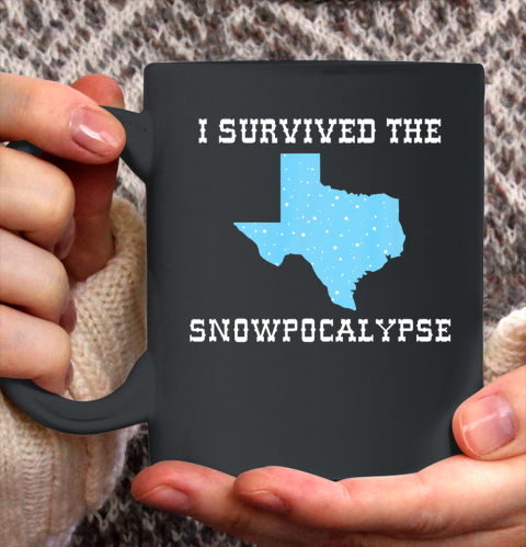I Survived The Texas State Snowpocalypse Cold Snow Storm Ceramic Mug 11oz