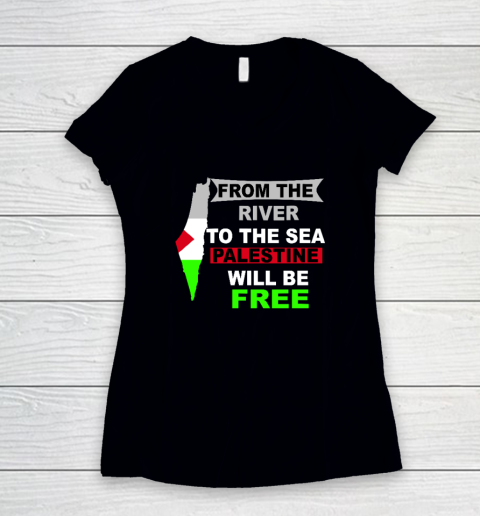 From The River To The Sea Shirt Palestine Will Be Free Women's V-Neck T-Shirt