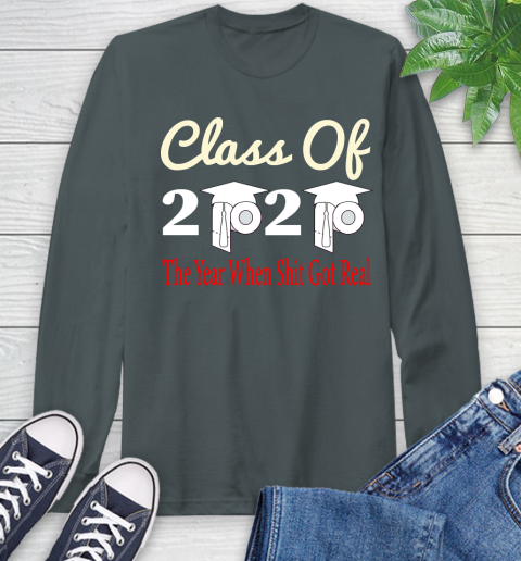 The Year When Shit Got Real Graduation 2020 T Shirt 60
