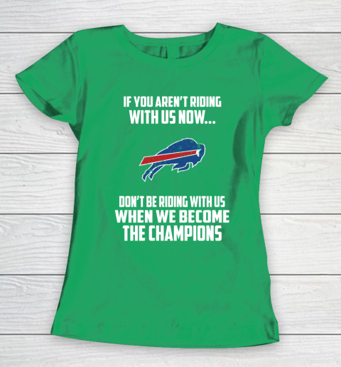 NFL Buffalo Bills Football We Become The Champions Women's T-Shirt 5