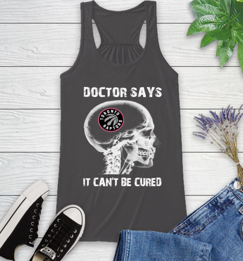 NBA Toronto Raptors Basketball Skull It Can't Be Cured Shirt Racerback Tank 9