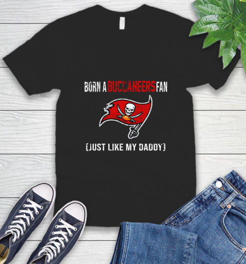 NFL Tampa Bay Buccaneers Football Loyal Fan Just Like My Daddy Shirt V-Neck T-Shirt