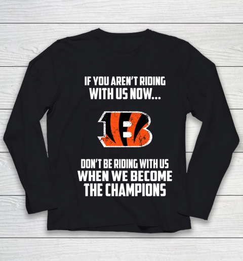 NFL Cincinnati Bengals Football We Become The Champions Youth Long Sleeve
