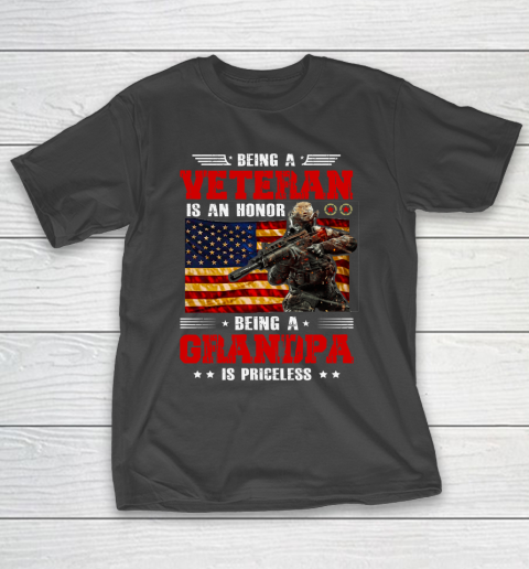 Veteran Shirt Being A Veterans is An Honor Being A Grandpa is Priceless T-Shirt