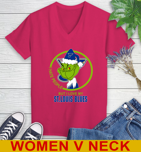St.Louis Blues NHL Christmas Grinch I Hate People But I Love My Favorite Hockey Team Women's V-Neck T-Shirt 10