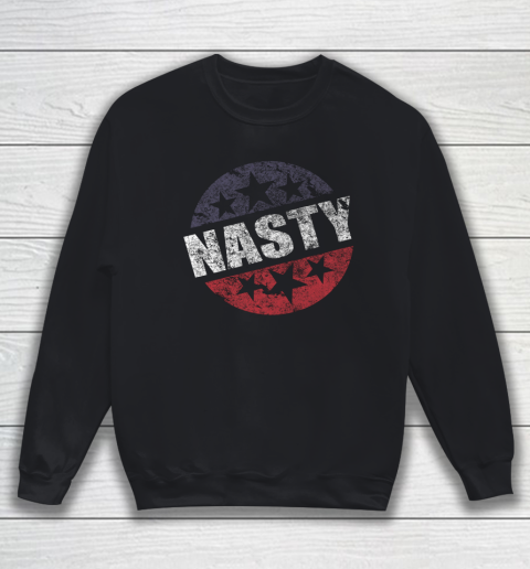 Nasty Woman Shirt Feminist Sweatshirt