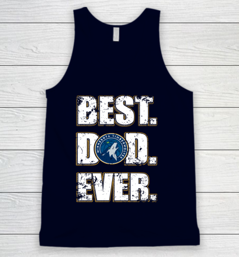 NBA Minnesota Timberwolves Basketball Best Dad Ever Family Shirt Tank Top 2