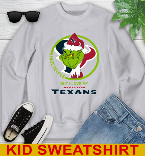 Houston Texans NFL Christmas Grinch I Hate People But I Love My Favorite Football Team Youth Sweatshirt 4