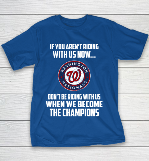 MLB Washington Nationals Baseball We Become The Champions Youth T-Shirt 6