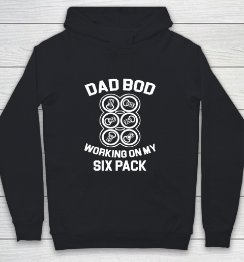 Beer Lover Funny Shirt Dad Bod Working On My Six Pack Fun Drinking Beer Youth Hoodie