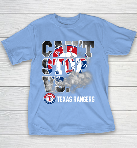 MLB Texas Rangers Baseball Can't Stop Vs Rangers Youth T-Shirt 8