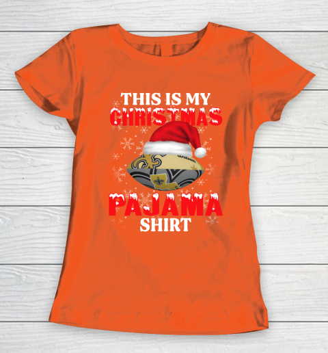 New Orleans Saints This Is My Christmas Pajama Shirt NFL Women's T-Shirt 3