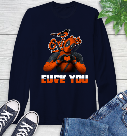 MLB Baltimore Orioles Deadpool Love You Fuck You Baseball Sports Long Sleeve T-Shirt 3