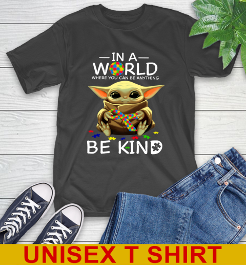 In The World Where You Can Be Anything Be Kind Autism Baby Yoda Shirts