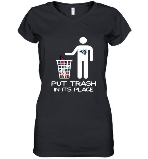 Los Angeles Rams Put Trash In Its Place Funny NFL Women's V-Neck T-Shirt