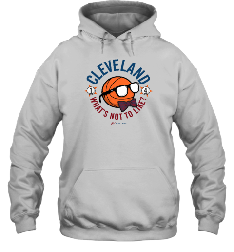 Gvartwork Cleveland What's Not To Like Hoodie