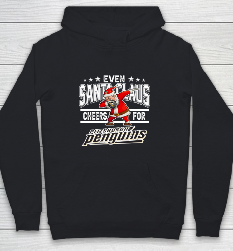 Pittsburgh Penguins Even Santa Claus Cheers For Christmas NHL Youth Hoodie