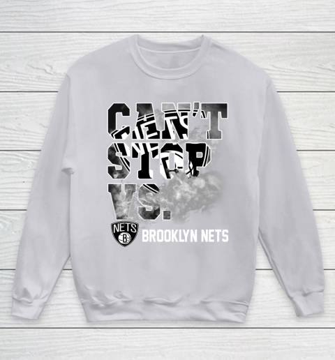 NBA Brooklyn Nets Basketball Can't Stop Vs Youth Sweatshirt 3