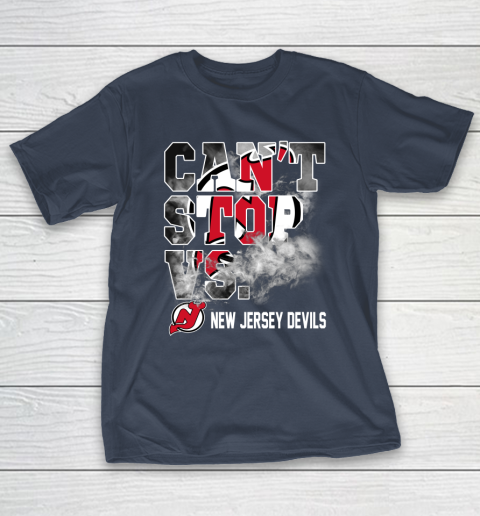 NHL New Jersey Devils Hockey Can't Stop Vs T-Shirt 3