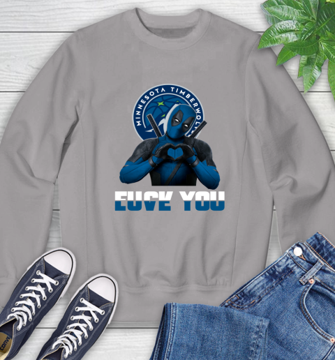 NBA Minnesota Timberwolves Deadpool Love You Fuck You Basketball Sports Sweatshirt 5